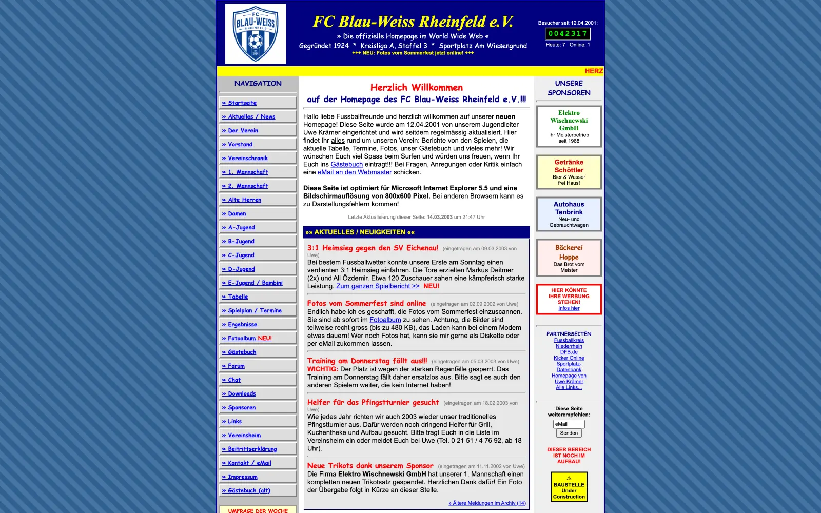 Startseite des FC Blau-Weiss Rheinfeld im Stand von 2003: 760 Pixel schmales Tabellenlayout, 29 Menüpunkte, Besucherzähler